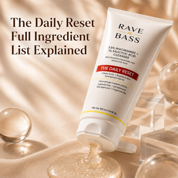 The Daily Reset full Ingredient List Explained | Best Facewash for India | Rave n Bass