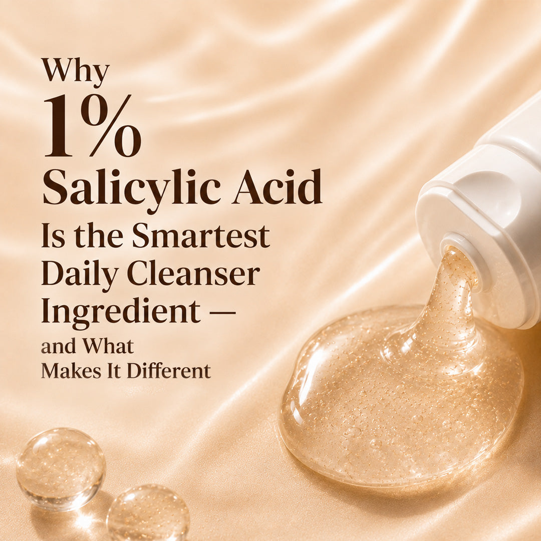 Why 1% Salicylic Acid Is the Smartest Daily Cleanser Ingredient — and What Makes It Different
